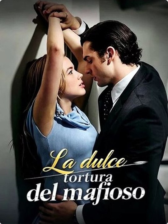 Doblado] 🔥La dulce tortura del mafioso💗🍀 Completo En Español #drama  #español