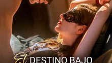 El Destino Bajo Tu Dulce Tortura Español Hot