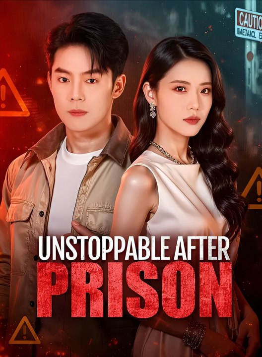 Unstoppable After Prison - Drama