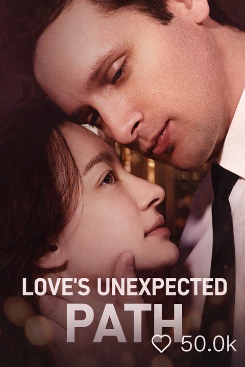 Love’S Unexpected Path
