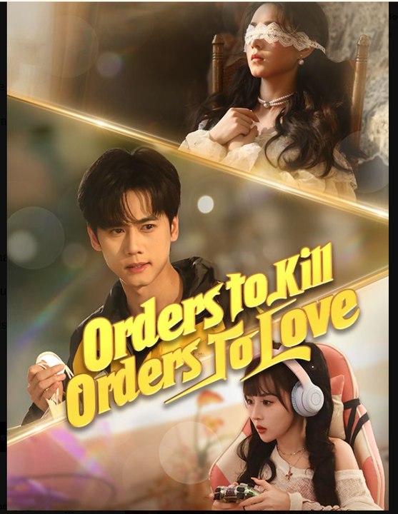 Orders To Kill Orders To Love