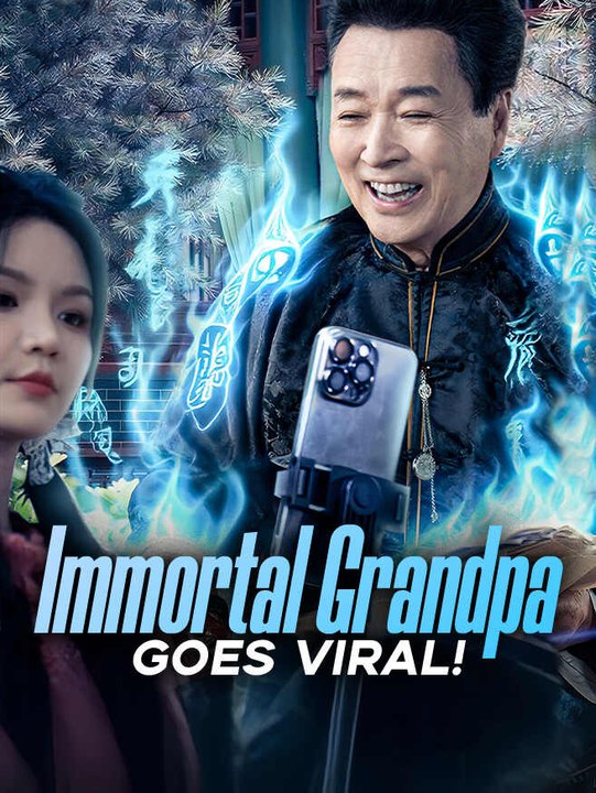 Immortal Grandpa Goes Viral! | Full Series | Short Drama English