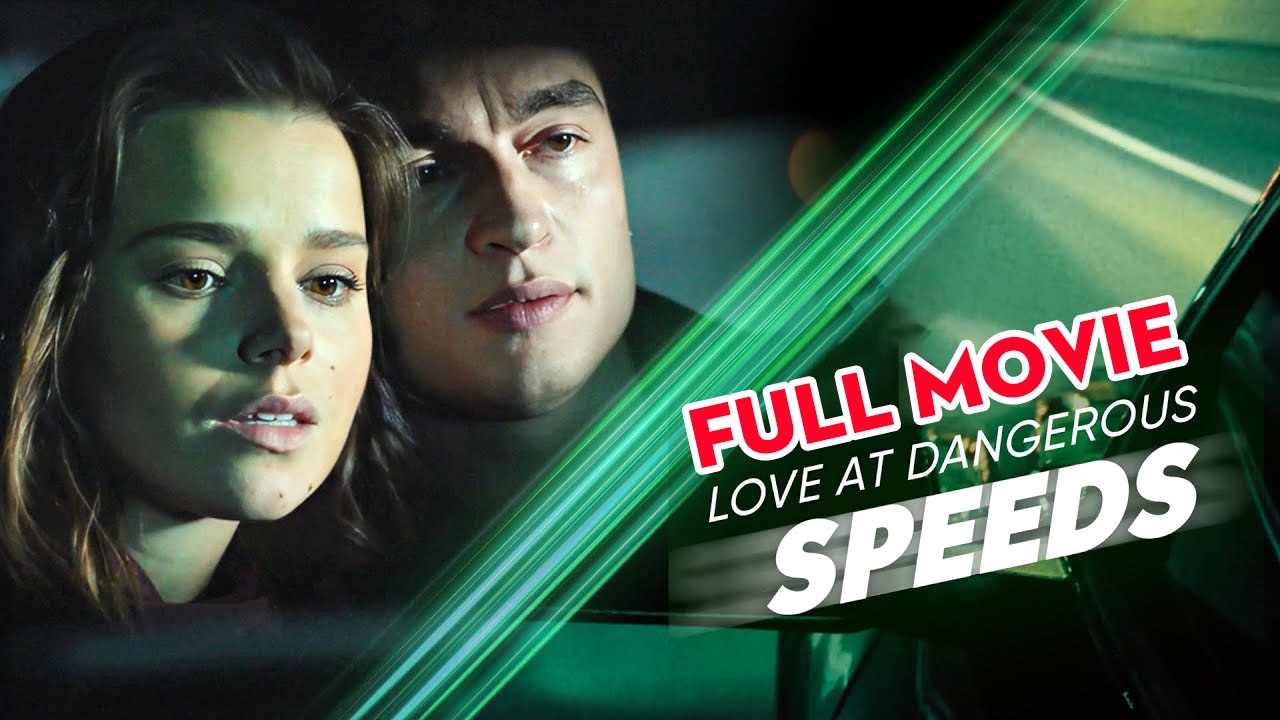 Love At Dangerous Speeds