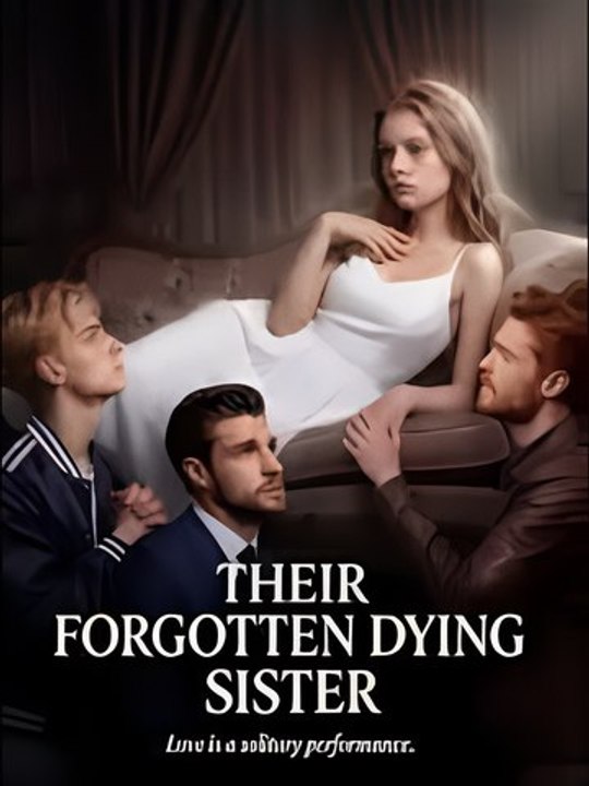 Their Forgotten Dying Sister – Full Hd