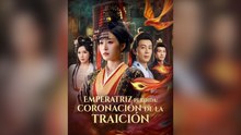 Emperatriz Perdida: CoronacióN De La TraicióN Drama Chino