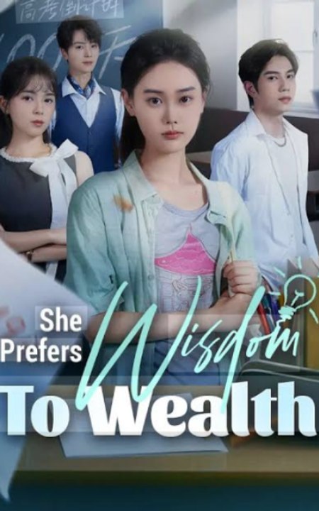 She Prefers Wisdom To Wealth Full Engsub
