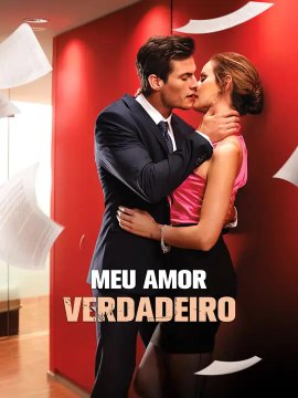 (Dublagem) Meu Amor Verdadeiro | Série Completa | Short Drama Português