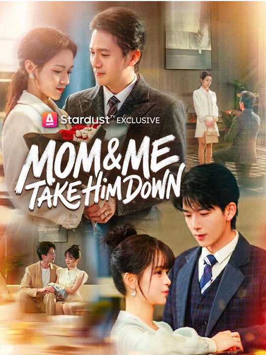 New🔥Mom & Me Take Him Down🍀 Chinese Drama - English Sub