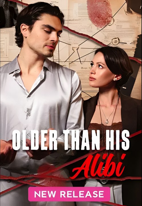 Older Than His Alibi - Drama