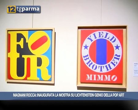 Magnani Rocca: inaugurata la mostra su Lichtenstein, genio della Pop Art Video