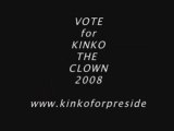 KINKO for PRESIDENT 2008 - Endorsement #2