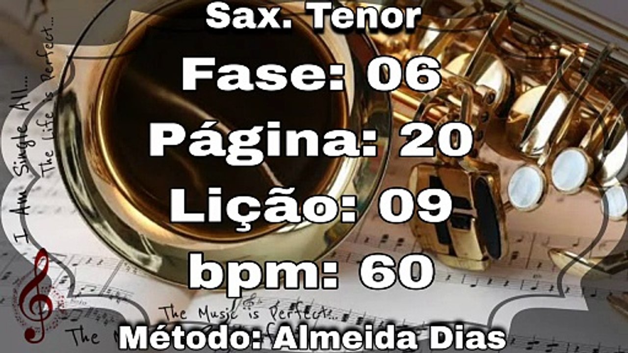 Fase: 06 Página: 20 Lição: 09 - Sax. Tenor [60 bpm]