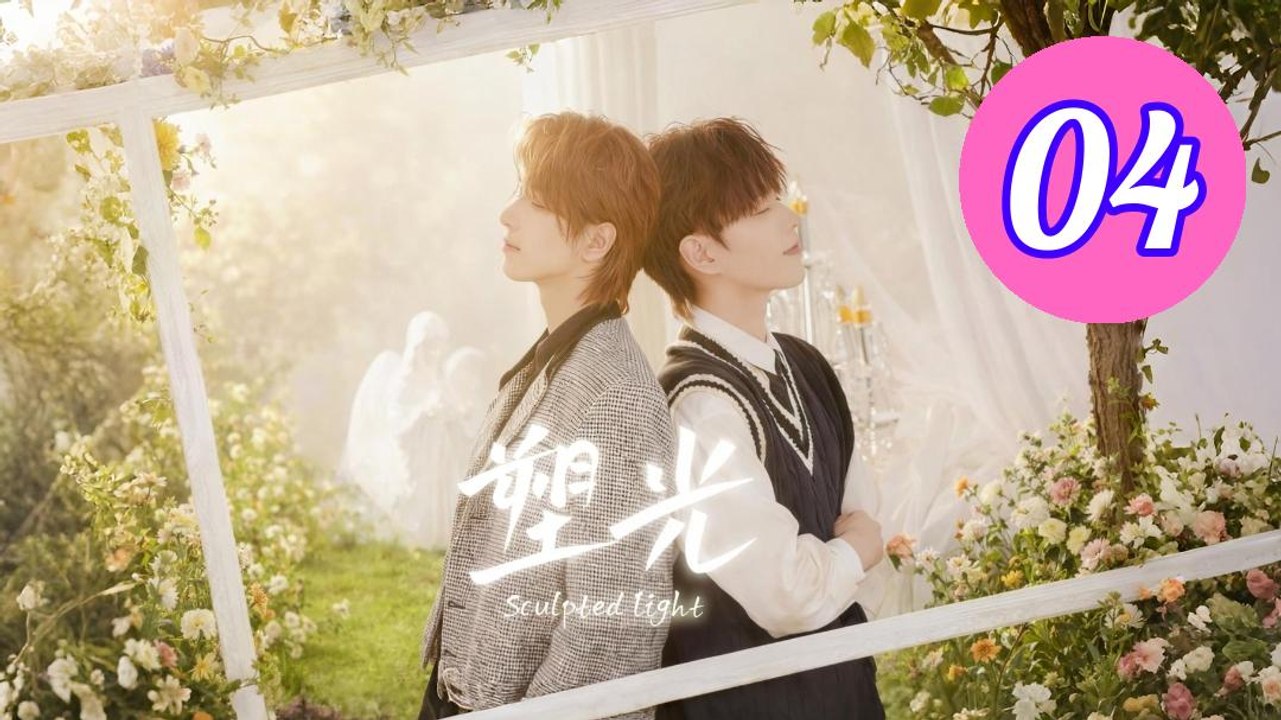 Sculpted Light Episode 4 Engsub