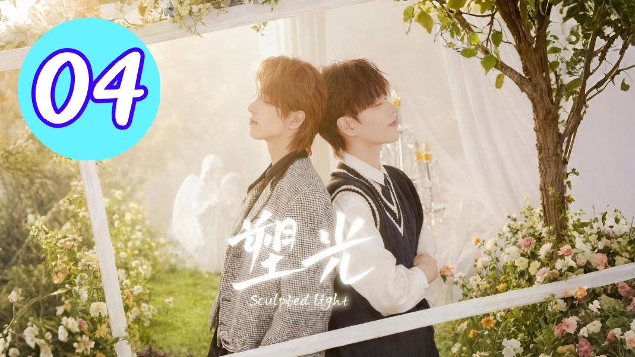 Sculpted Light Episode 4 Engsub