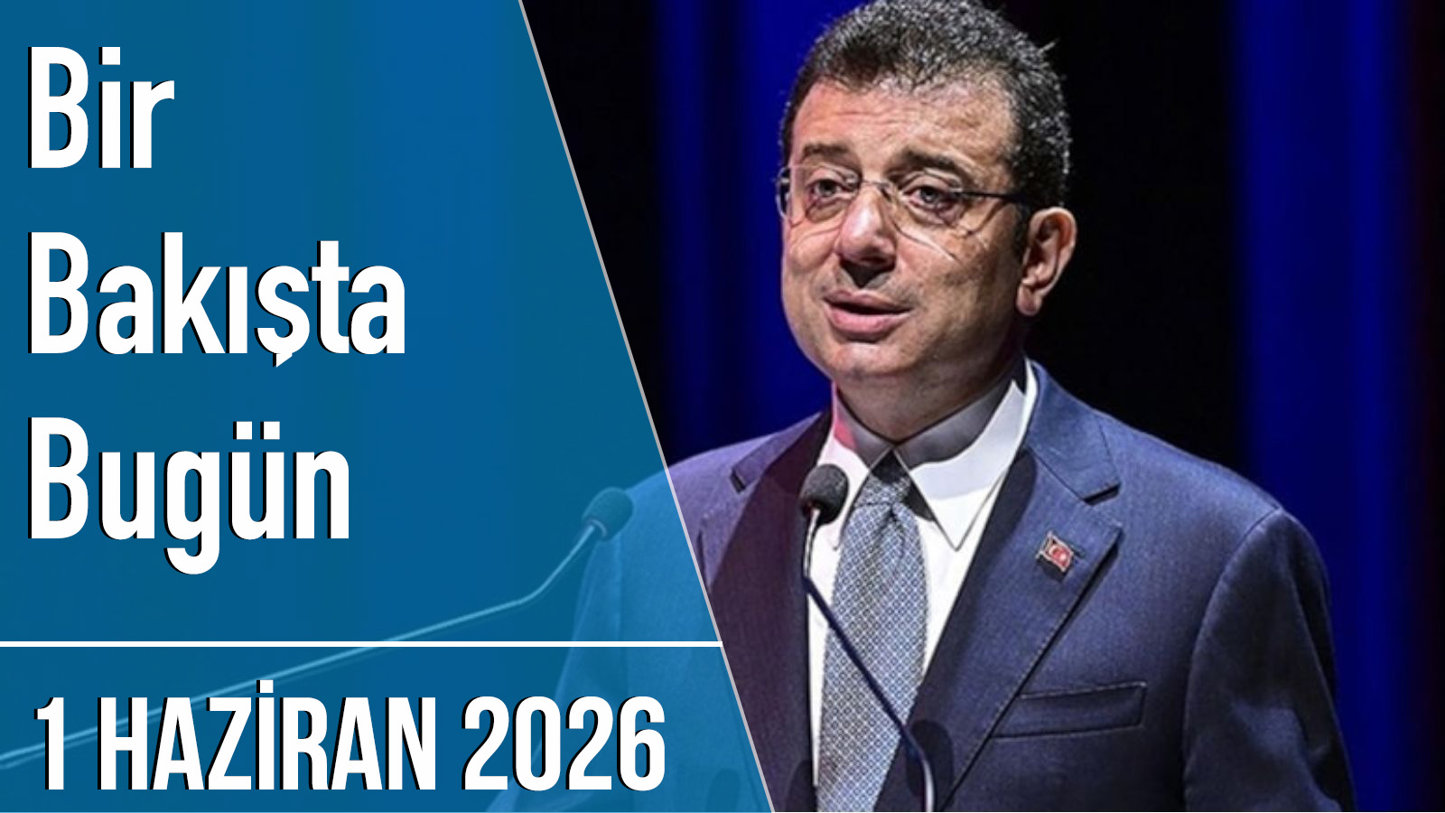 Türkiye ve dünya gündeminde neler oldu?

İşte Bir Bakışta Bugün