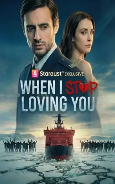 When I Stop Loving You - Full Movie