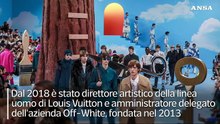 E' morto Virgil Abloh, il direttore creativo di Louis Vuitton