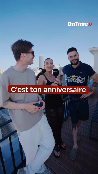 C’est ton anniversaire aujourd’hui ??