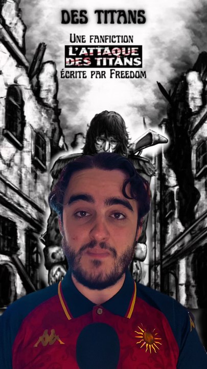 Ma fanfiction sur l’attaque des titans est la !