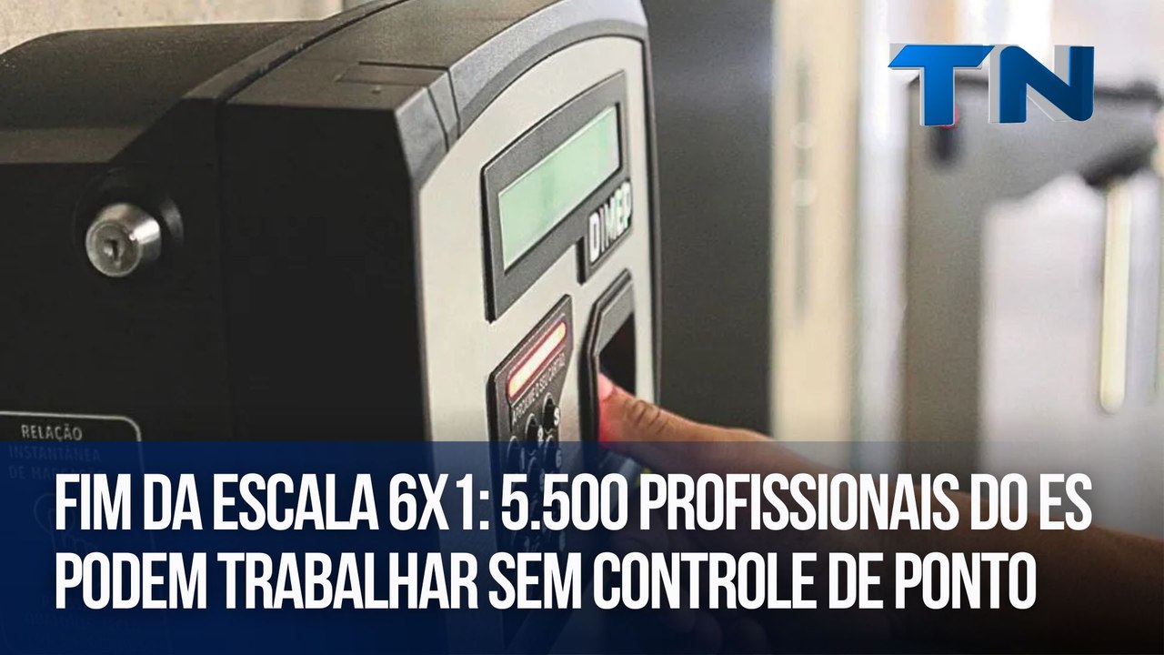Fim da escala 6x1: 5.500 profissionais do ES podem trabalhar sem controle de ponto