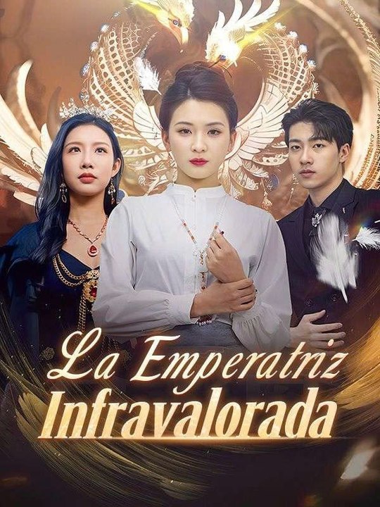 La Emperatriz Infravalorada