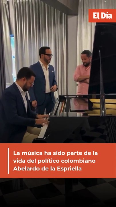 La música ha sido parte de la vida del político colombiano Abelardo de la Espriella