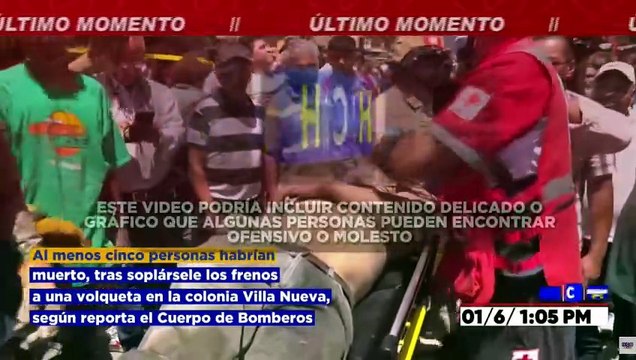 ¡Desgracia! Al menos cinco muertos y varios heridos, deja volqueta desenfrenada en colonia Villa Nueva