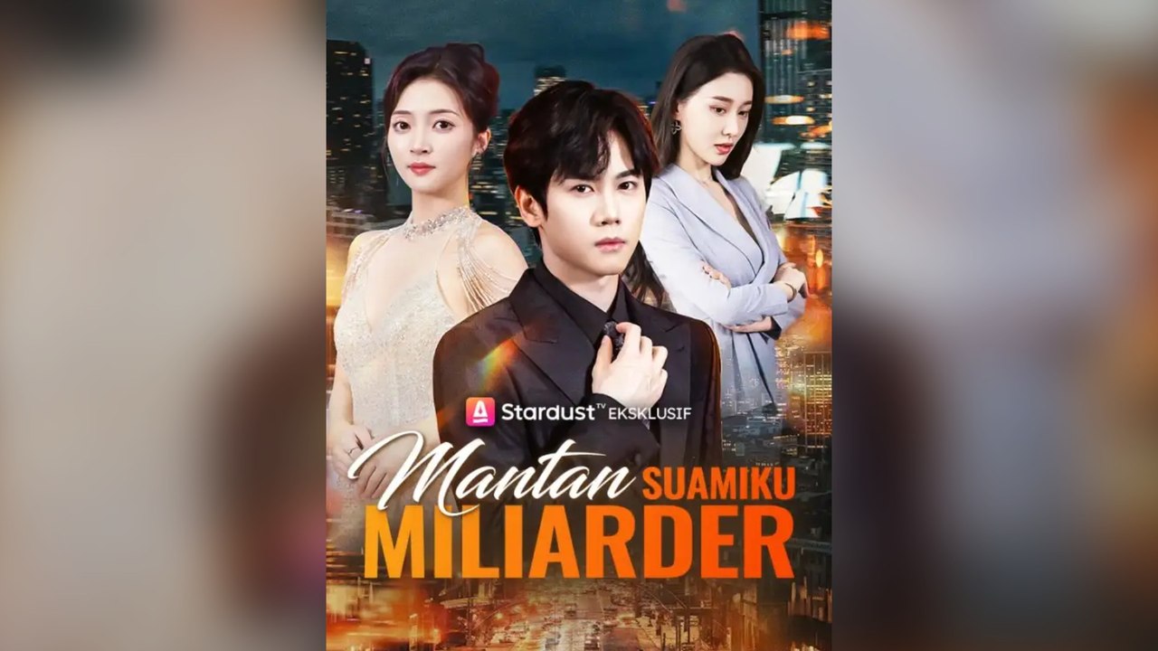 Mantan Suamiku Miliarder