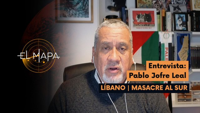 El Mapa | Pablo Jofre Leal | Líbano | Masacre al Sur 01-06-2026