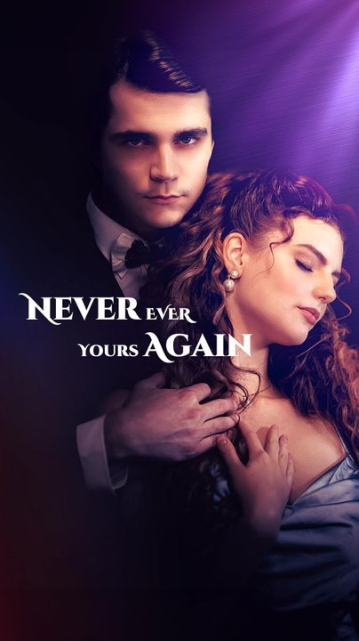 Never Ever Yours Again #Dramabox