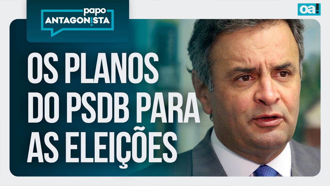 Aécio Neves na corrida presidencial? O plano do PSDB para a eleição | Papo Antagonista - 01/06/2026