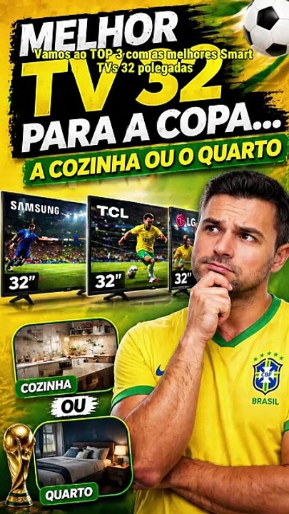 TOP 3 MELHORES TVs 32 polegadas custo-benefício para assistir a Copa 2026