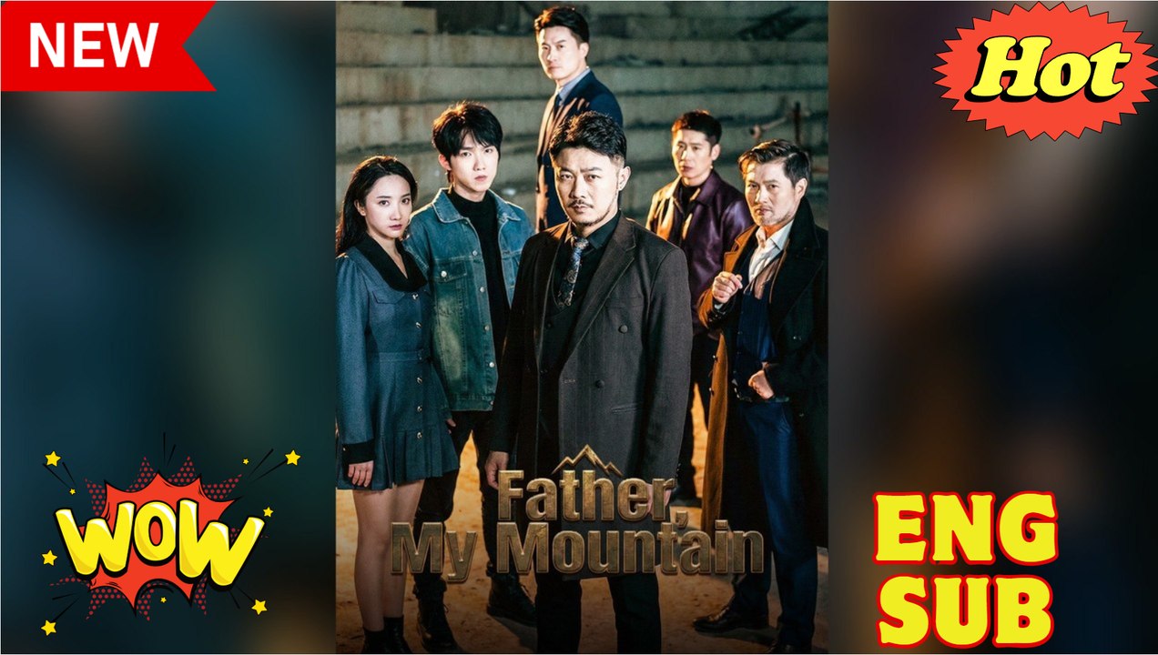 Father, My Mountain (Dubbed)