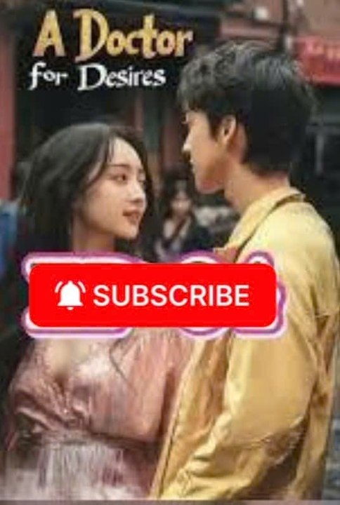 A Doctor For Desires [ Engsub ]