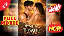 🧡🍏 🔥My Silent Treasure Full Movie