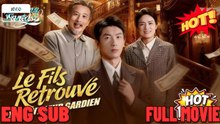 Le Fils Retrouvé Devient Leur Gardien Doublé ÉPisode Complet FULL MOVIES ENGLISH SUB (2026)