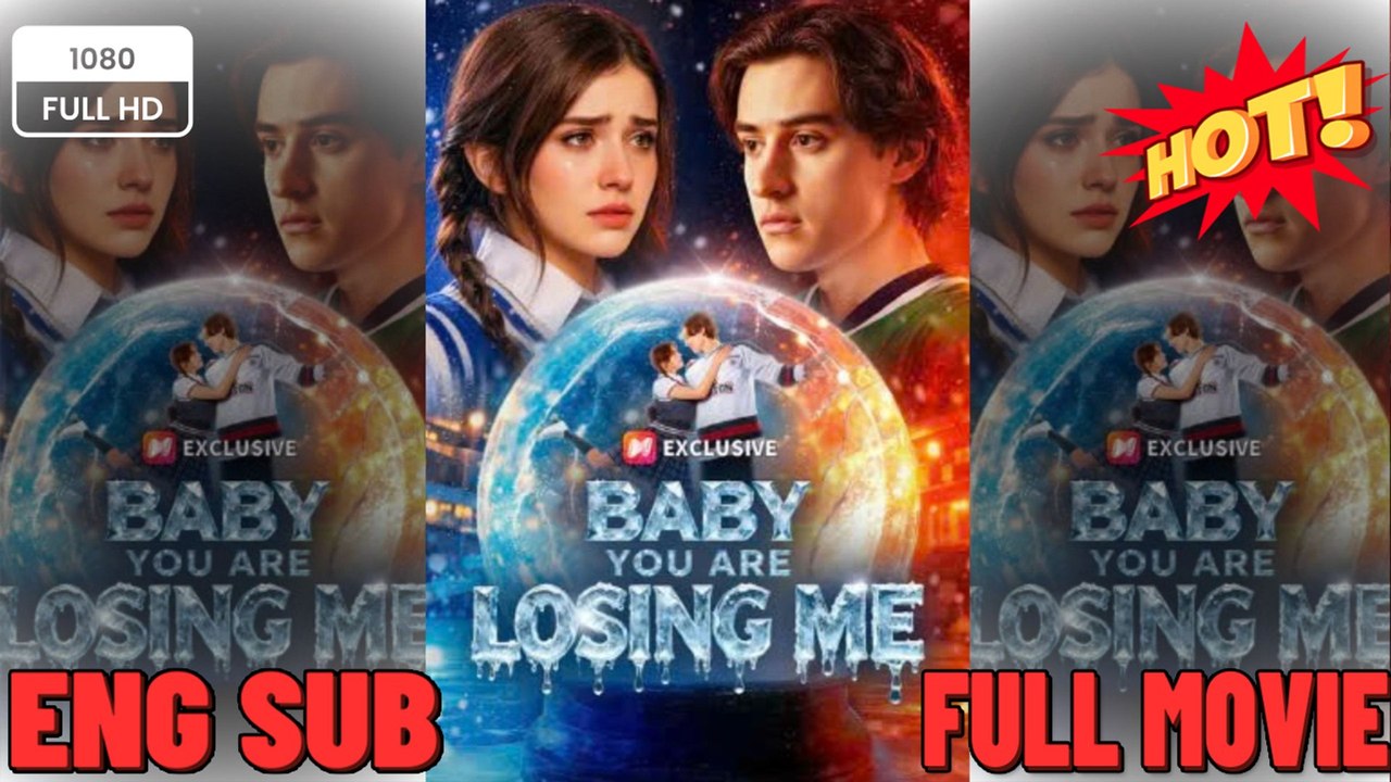 Baby You Are Losing Me #dailymotion Hot Drama 2026 🍏❤️🔥 1203 0803 1i8kq