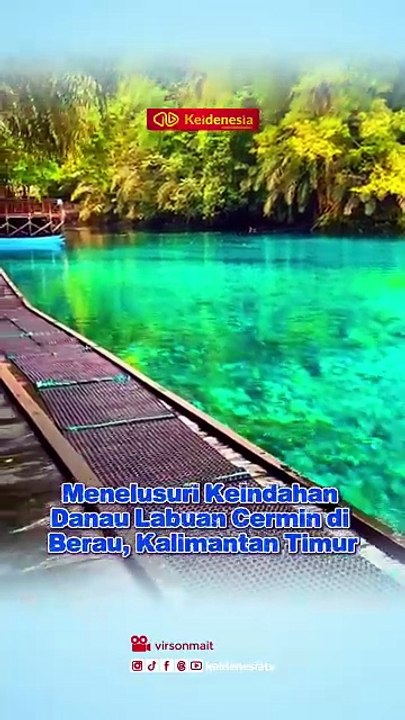 Menelusuri Keindahan Danau Labuan Cermin di Berau, Kalimantan Timur