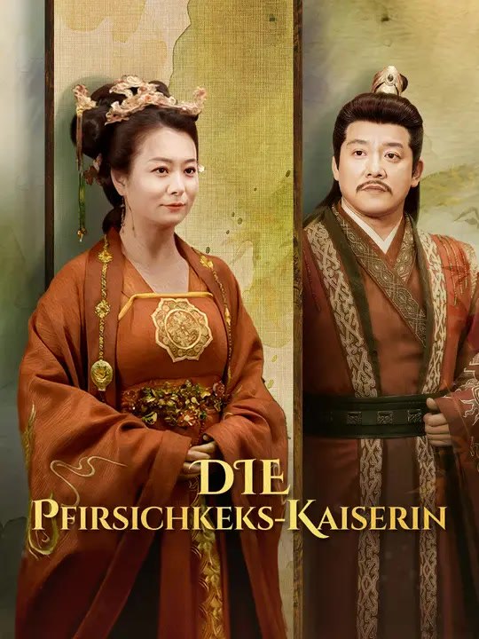 Die Pfirsichkeks-Kaiserin | Komplette Serie | Short Drama Deutsch