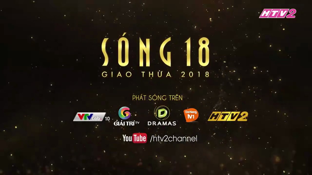 Sóng 18 Giao Thừa 2018 | Trailer trên HTV2