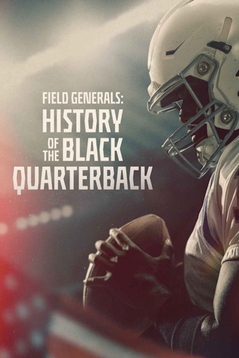 Field Generals History of the Black Quarterback - Season 1 - Episode 04: The Quarterbacks of the Future Eng sub