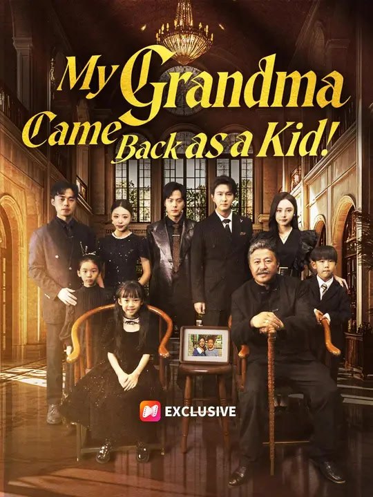 My Grandma Came Back as a Kid! | Full Series | Short Drama English