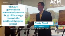 ACT Treasurer Chris Steel announces $1.34B for northside hospital project