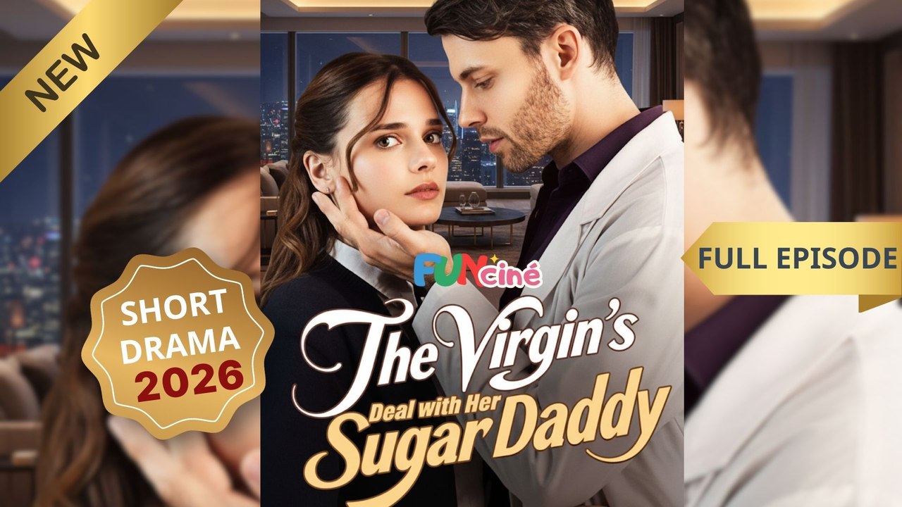 The Virgin's Deal With Her Sugar Daddy Episode Pop Cine