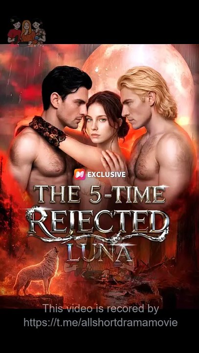 The 5-Time Rejected Luna
