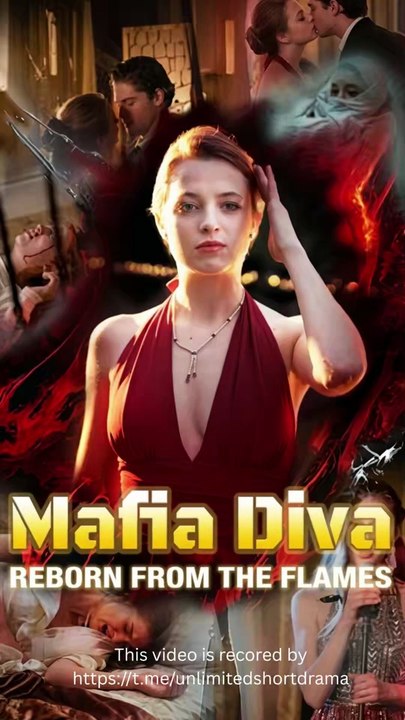 Mafia Diva Reborn From The Flames