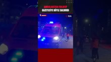 #Aksaray'da ambulanstan fırlayıp gazeteciye böyle kovaladı!
