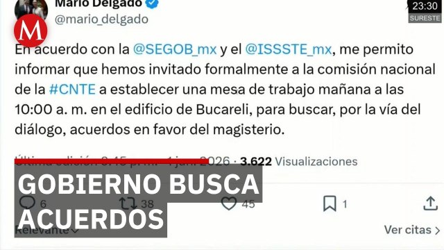SEGOB y SEP llaman al diálogo con la CNTE para evitar nuevas confrontaciones