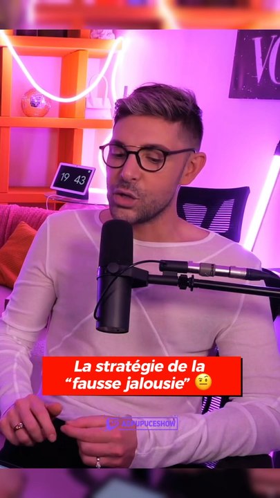 La stratégie de la "fausse jalousie" 🤨