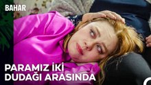 Bahar Giderse, Mirası Unut!  - Bahar 3. Bölüm